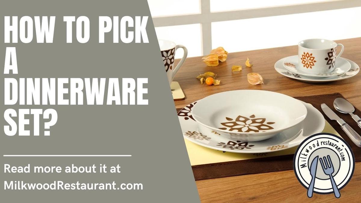 'Video thumbnail for How To Pick A Dinnerware Set? 8 Superb Guides To Pick Your Dinnerware Set'